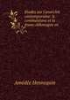 Etudes sur l'anarchie contemporaine: le communisme et la Jeune-Allemagne en ., Amedee Hennequin 
