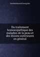 Du traitement homoeopathique des maladies de la peau et des lesions exterieures en general, Gottlieb Heinrich Georg Jahr 