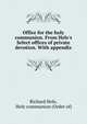 Office for the holy communion. From Hele's Select offices of private devotion. With appendix, Richard Hele, Holy communion (Order of) 