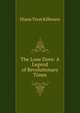 The Lone Dove: A Legend of Revolutionary Times, Diana Treat Kilbourn 
