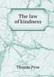 The law of kindness, Thomas Pyne 