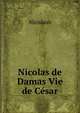 Nicolas de Damas Vie de Cesar, Nicolaus 
