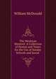 The Wesleyan Minstrel: A Collection of Hymns and Tunes for the Use of Sunday Schools and Social ., William McDonald 