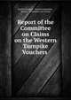 Report of the Committee on Claims on the Western Turnpike Vouchers ., North Carolina , General Assembly , Senate, Committee on Claims 