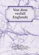Von dem verfall Englands, Ledru-Rollin, Alexandre Auguste Ledru, called, 1807-1874. [from old catalog],Schu?tz, Friedrich, [from old catalog] tr 