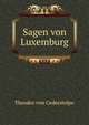 Sagen von Luxemburg, Theodor von Cederstolpe 