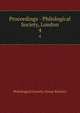 Proceedings - Philological Society, London. 4, Philological Society (Great Britain) 