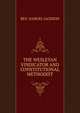 THE WESLEYAN VINDICATOR AND CONSTITUTIONAL METHODIST, REV. SAMUEL JACKSON 