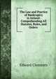 The Law and Practice of Bankruptcy in Ireland: Comprehending All Statutes, Rules, and Orders ., Edward Clements 