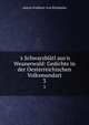 's Schwarzbl?tl aus'n Weanerwald: Gedichte in der Oesterreichischen Volksmundart, Anton Freiherr von Klesheim 