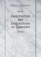 Geschichte der Inquisition in Spanien, Robert Clemen 