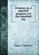 Oceanus; or, A peaceful progress o'er the unpathed sea, Fanny Osborne 