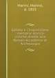 Galileo e l'Inquisizione : memorie storico-critiche dirette alla Roman Accademia di Archeologia, Marini, Marino, d. 1855 