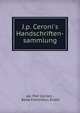 J.p. Ceroni's Handschriften-sammlung, Jan Petr Cerroni , Beda Franziskus Dud?k 