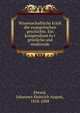 Wissenschaftliche kritik der evangelischen geschichte. Ein kompendium fu?r geistliche und studirende, Ebrard, Johannes Heinrich August, 1818-1888 