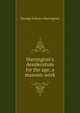 Harrington's desideratum for the age, a masonic work, George Fellows Harrington 