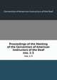 Proceedings of the Meeting of the Convention of American Instructors of the Deaf. nos. 1-3, Convention of American Instructors of the Deaf 