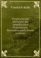 Vergleichende ubersicht der urweltlichen Organismen: Besonders nach ihrem inneren ., Friedrich Rolle 
