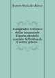 Compendio hist?rico de las aduanas de Espa?a, desde la reuni?n definitiva de Castilla y Le?n ., Ramon Maria de Mainar 