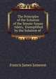 The Principles of the Solution of the Senate-house 'riders,' Exemplified by the Solution of ., Francis James Jameson 