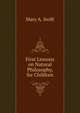 First Lessons on Natural Philosophy, for Children, Mary A. Swift 