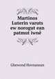 Martinos Luterin varuts? ew norogut?ean patmut?iwne, Ghewond Hovnanean 