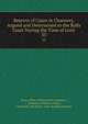 Reports of Cases in Chancery, Argued and Determined in the Rolls Court During the Time of Lord .. 33, Baron Henry Bickersteth Langdale , Chaloner William Chute, CHARLES. BEAVAN , John Romilly Romilly 