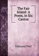 The Fair Island: A Poem, in Six Cantos, Edmund Peel 