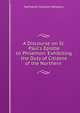 A Discourse on St. Paul's Epistle to Philemon: Exhibiting the Duty of Citizens of the Northern ., Nathaniel Sheldon Wheaton 