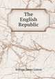 The English Republic, William James Linton 