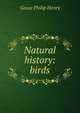 Natural history: birds, Gosse Philip Henry 