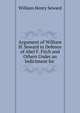 Argument of William H. Seward in Defence of Abel F. Fitch and Others Under an Indictment for ., William Henry Seward 