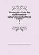 Sitzungsberichte der mathematisch-naturwissenschaftliche Klasse. 4, Kaiserl. Akademie der Wissenschaften in Wien Mathematisch -Naturwissenschaftliche Klasse 