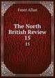 The North British Review. 15, Freer Allan 