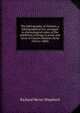 The bibliography of Dickens; a bibliographical list, arranged in chronological order, of the published writings in prose and verse of Charles Dickens (from 1834 to 1880), Shepherd, Richard Herne, 1842-1895 