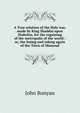A True relation of the Holy war, made by King Shaddai upon Diabolus, for the regaining of the metropolis of the world : or, the losing and taking again of the Town of Mansoul, John Bunyan 