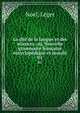 La clef de la langue et des sciences, ou, Nouvelle grammaire franaise encyclopdique et morale. 01, Noel, L?ger 