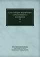 Los codigos espaoles concordados y anotados. 11, Spain, Joaqu?n Francisco Pacheco , Ferm?n de la Puente y Apezechea, Pedro G?mez de la Serna, Francesco de Paula D?az y Mendoza , Gregorio L?pez , Castile (Kingdom). 