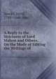 A Reply to the Strictures of Lord Mahon and Others: On the Mode of Editing the Writings of ., Sparks, Jared, 1789-1866. fmo 