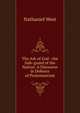 The Ark of God--the Safe-guard of the Nation: A Discourse in Defence of Protestantism, Nathaniel West 