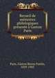 Recueil de memoires philologiques presente a Gaston Paris, Paris, Gaston Bruno Paulin, 1839-1903 