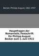 Hauptfragen der Romanistik; Festschrift f?r Philipp August Becker zum 1. Juni 1922, Becker, Philipp August, 1862-1947 