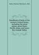 Handbook of birds of the western United States, including the great plains, great basin, Pacific slope, and lower Rio Grande Valley, Bailey, Florence Merriam, b. 1863 