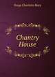 Chantry House, Charlotte Mary Yonge 