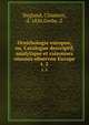 Ornithologie europne, ou, Catalogue descriptif, analytique et raisonnes oiseaux observen Europe. t. 2, Degland, CDamien, d. 1856,Gerbe, Z 