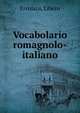 Vocabolario romagnolo-italiano, Ercolani, Libero 