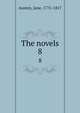 The novels. 8, Austen, Jane, 1775-1817 