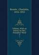 Villette. With an introd. by Mrs. Humphry Ward. 3, Bronte?, Charlotte, 1816-1855 