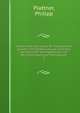 Ausfuhrliche Grammatik der franzosischen Sprache; eine Darstellung des modernen franzosischen Sprachgebrauchs mit Berucksichtigung der Volkssprache, Plattner, Philipp 