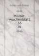 Militr-wochenblatt. 36, Guido von Frobel 